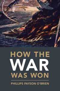 how-the-war-was-won-by-phillips-payson-obrien